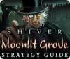 Shiver: Moonlit Grove Strategy Guide игра