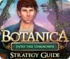 Botanica: Into the Unknown Strategy Guide игра