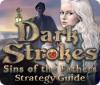 Dark Strokes: Sins of the Fathers Strategy Guide игра