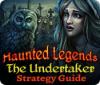 Haunted Legends: The Undertaker Strategy Guide игра