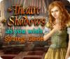 The Theatre of Shadows: As You Wish Strategy Guide игра