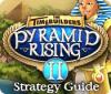 The TimeBuilders: Pyramid Rising 2 Strategy Guide игра