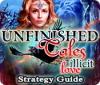 Unfinished Tales: Illicit Love Strategy Guide игра